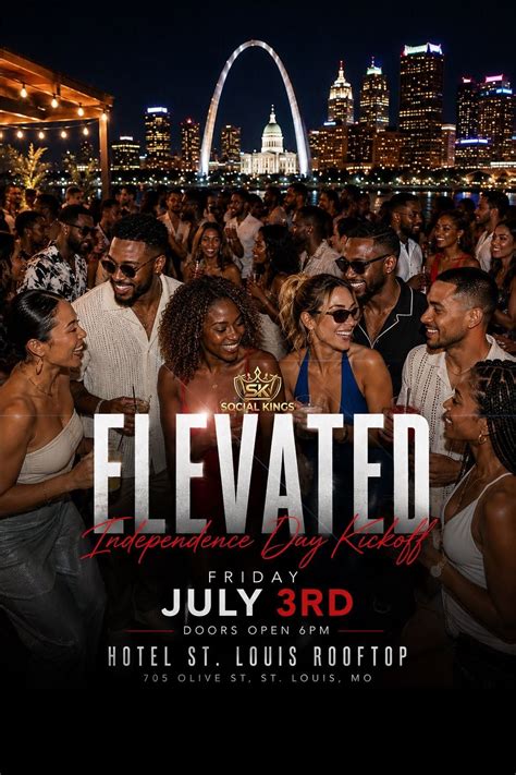 Elevated-Independence Day Kick-off Hotel St Louis , Hotel St. Louis, 3 ...
