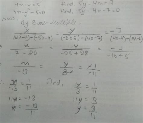 4x - y = 5 and 5y - 4x = 7 by cross multiplication method - Brainly.in