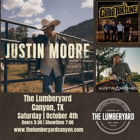 Justin Moore Live at The Lumberyard, 850 N 23rd Street, Canyon, TX ...