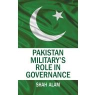 Pakistan Military's Role in Governance