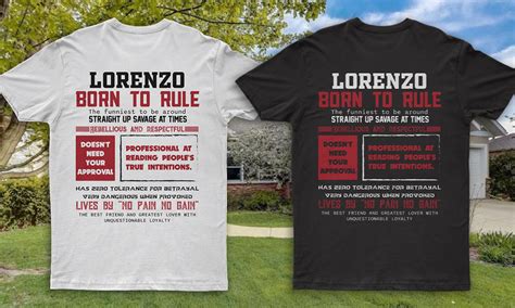 Lorenzo Born to Rule back T shirt design for white and black | Freelancer