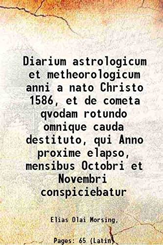 Amazon.in: Buy Diarium astrologicum et metheorologicum anni a nato ...