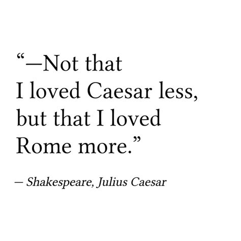 Julius Caesar | Literature quotes, Shakespeare quotes, Literary quotes