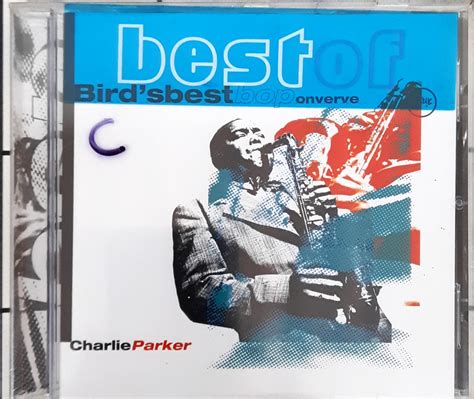 Buy Charlie Parker - Best Of Bird's Best Bop Onverve | Musiccircle ...