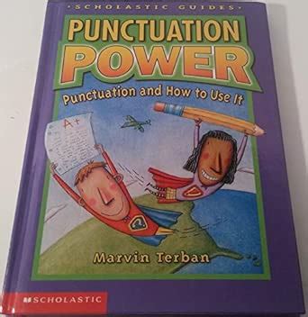 Buy Punctuation Power: Punctuation and How to Use it (Scholastic Guides ...