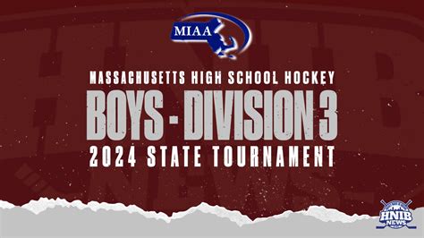 Mass Boys HS Hockey - MIAA Division 3 Tournament Bracket - HNIB News