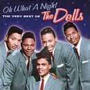 Buy Oh What a Night: Very Best of the Dells Online at Low Prices in ...