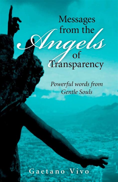 Messages from the Angels of Transparency eBook by Gaetano Vivo ...
