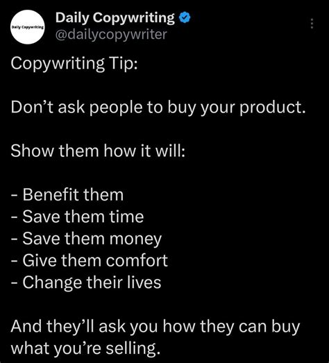 Daily Copywriting on LinkedIn: Copywriting Tip: Don’t ask people to buy your product. Show them ...