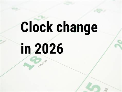 Clock change 2026. When is Clock change in 2026 | Calendar Center