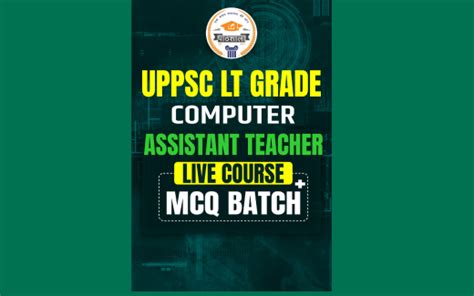 UPPSC LT Grade Computer Assistant Teacher – Live MCQ Practice Course 2025
