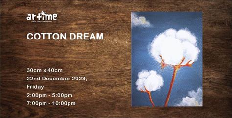 COTTON DREAM, Artime Malaysia, Puchong, 22 December 2023 | AllEvents.in