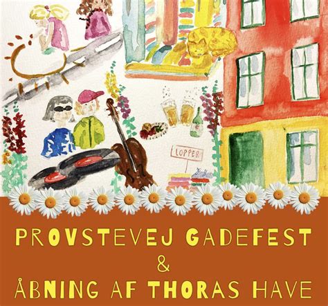 Provstevej Gadefest 2025, Provstevej/Thorahavej, 2400 Copenhagen ...