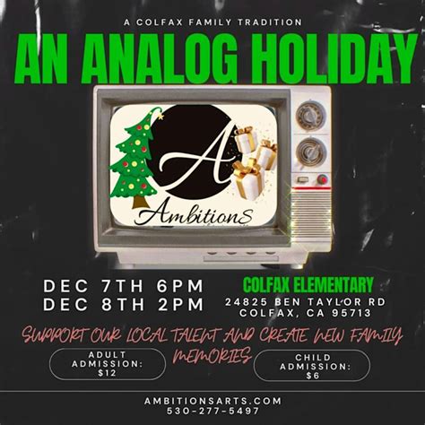 An Analog Holiday, Colfax Elementary School, 7 December to 8 December ...