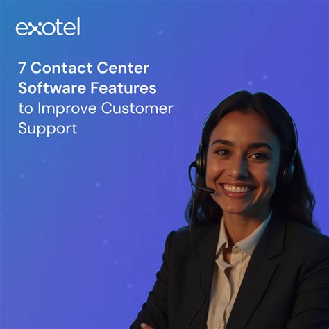 7 Contact Center Software Features to Improve Customer Support | Exotel