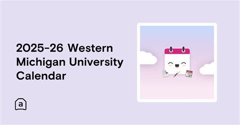 2025-26 Western Michigan University Calendar | Agenda Hero