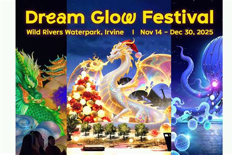 Dream Glow Festival - Destination Irvine