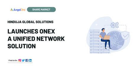 Hinduja Global Solutions Launches OneX, A Unified Network Solution ...