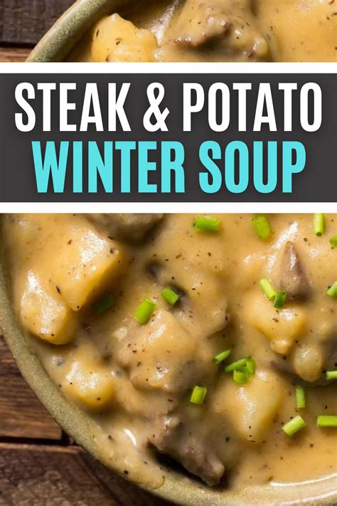 Easy Steak & Potato Soup Recipe for Winter Warmth