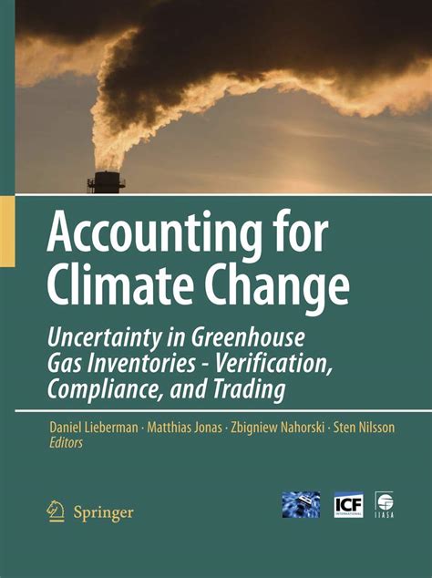 Accounting for Climate Change: Uncertainty in Greenhouse Gas ...