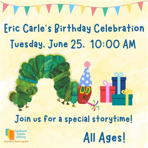 Eric Carles Birthday Celebration, 410 Newman Ave, Seekonk, MA, United ...