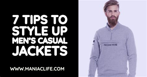 7 Tips to Style Up Men’s Casual Jackets