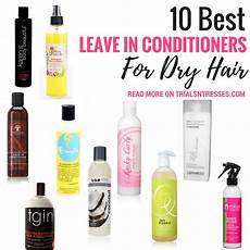 Leave In Conditioner For Coarse Hair by 10 Best Leave In Conditioners For Hair Trials N Tresses Leave In Conditioner For Coarse Hair