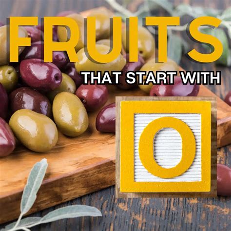 Fruits That Start With O: 30+ Fruits Beginning With O | Bake It With Love