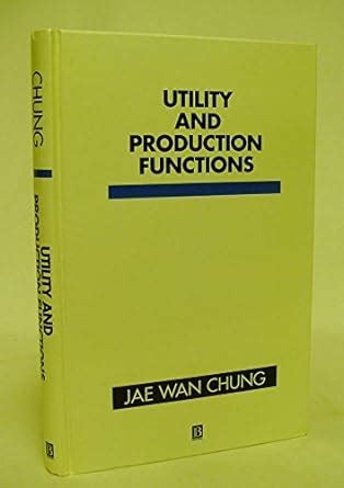 Buy Utility And Production Functions Book Online at Low Prices in India ...