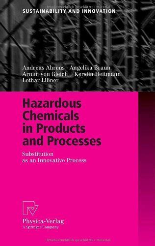 Hazardous Chemicals in Products and Processes: Substitution as an ...