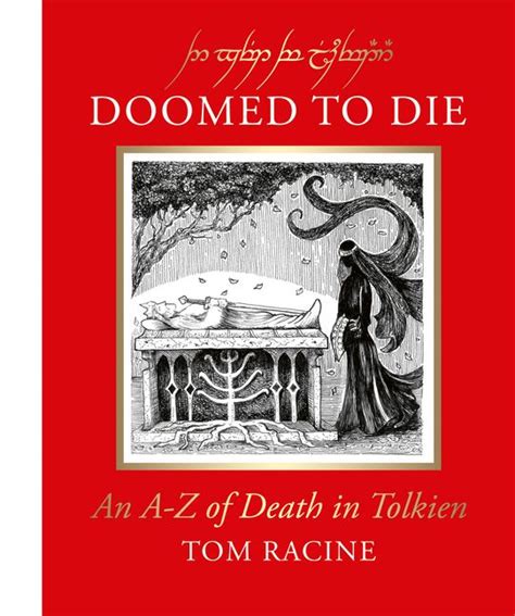 Doomed to Die: An A-Z of Death in Tolkien - Tom Racine - eBook