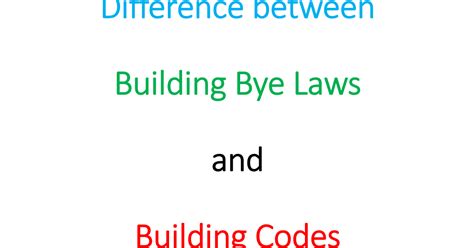 Difference between Building Bye Laws and Building Codes