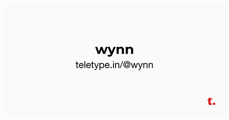 @wynn — Teletype