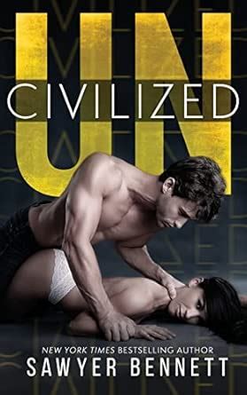 Uncivilized : Bennett, Sawyer: Amazon.in: Books