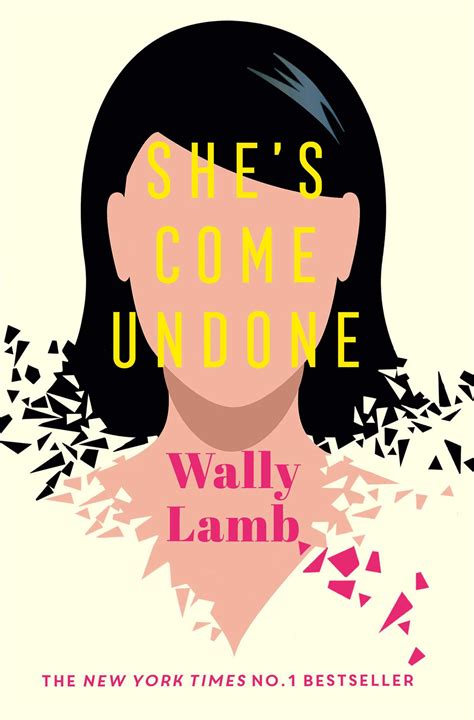 She's Come Undone | Book by Wally Lamb | Official Publisher Page ...