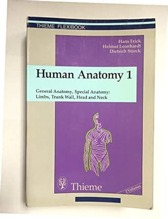 Buy General Anatomy, Special Anatomy - Limbs, Trunk Wall, Head and Neck ...
