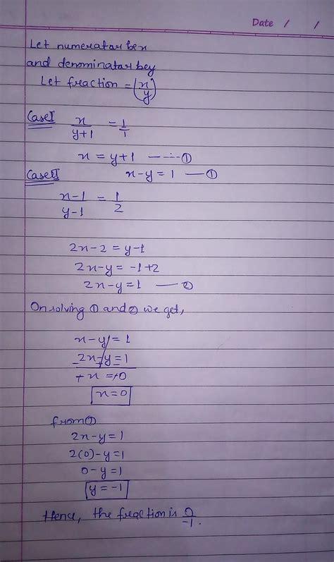 The denominator of a fraction is 1 more than its numerator. if 1 is ...