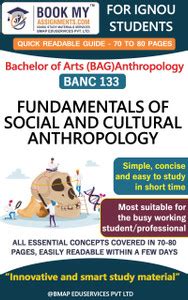 IGNOU BANC 133 Fundamentals of Social and Cultural Anthropology Quick ...