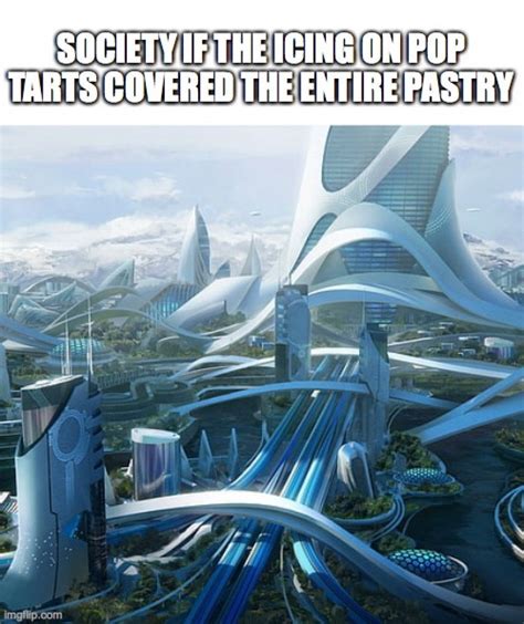 Society If Meme Template - Meme Templates