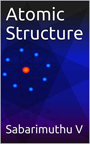 Atomic Structure eBook : V, Sabarimuthu: Amazon.in: Kindle Store