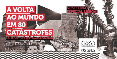 A VOLTA AO MUNDO EM 80 CATÁSTROFES / Especial Lisboa, CASA DA ACHADA ...