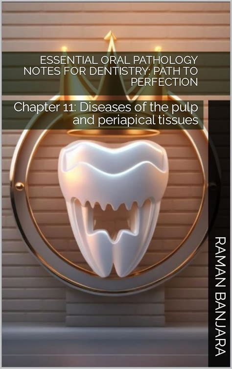 Essential Oral Pathology Notes for Dentistry: Path to Perfection ...