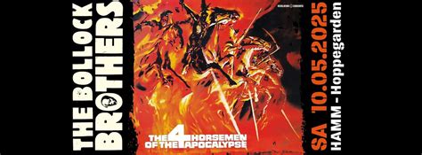 The Bollock Brothers - The 4 Horsemen of the Apocalypse am Samstag, 10. ...