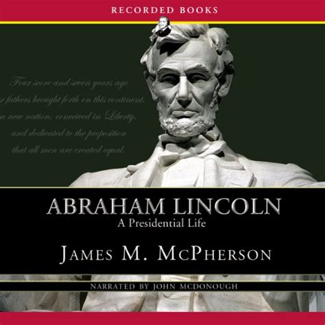 Abraham Lincoln: A Presidential Life (Audio Download): James McPherson ...