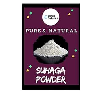 Eunza Natural's Suhaga - Borax Powder - Sodium Borate -Powder_250gm ...