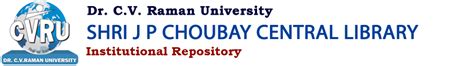 Institutional Repository CVRU Library Bilaspur | Shri J P Choubay ...