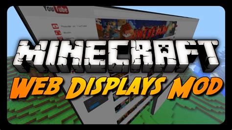 Web Displays Mod for Minecraft 1.7.10 | MinecraftIO