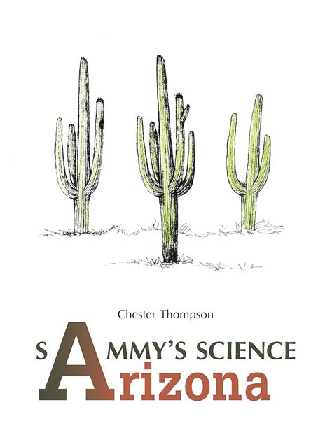 Sammy’S Science Arizona eBook : Thompson, Chester: Amazon.in: Kindle Store