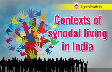 Contexts of Synodal Living in India - Light Of Truth
