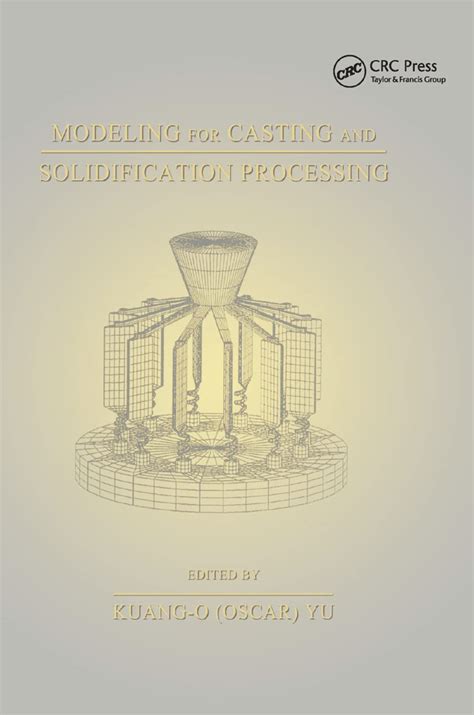 Buy Modeling for Casting and Solidification Processing Book Online at ...